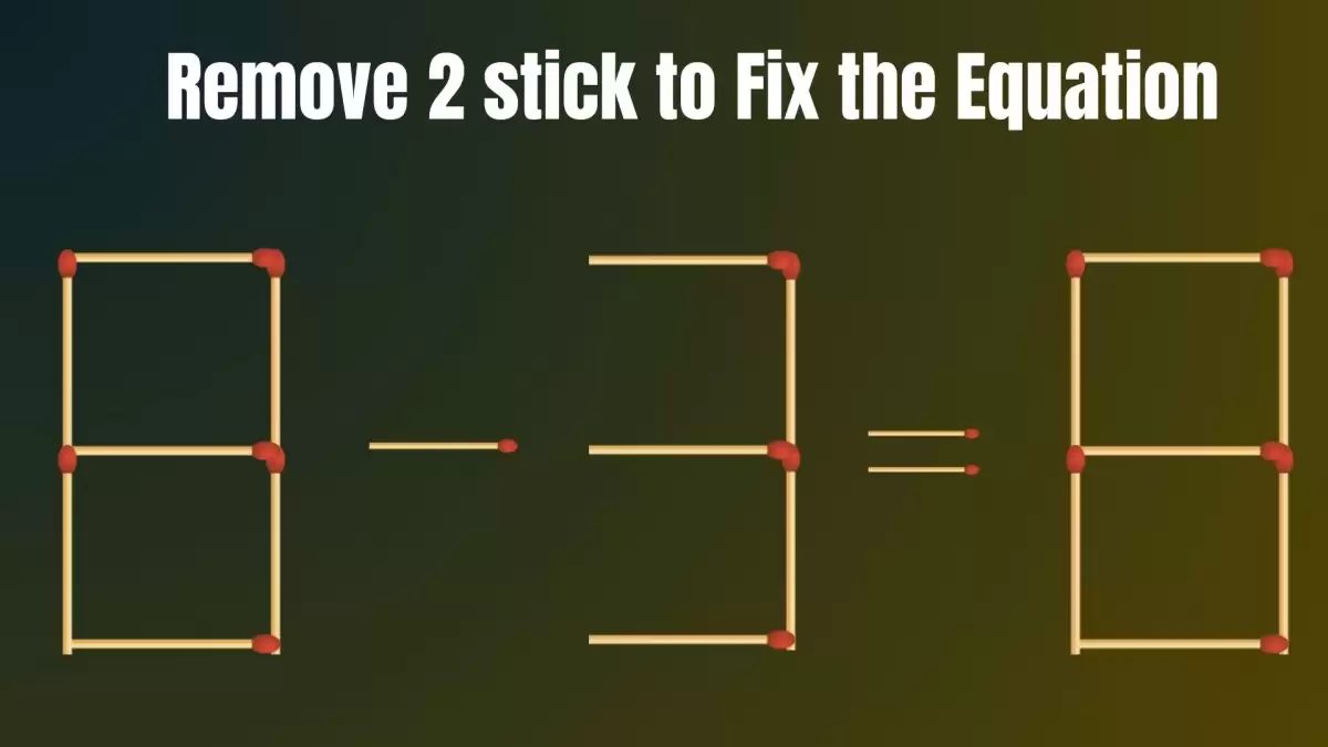 Solve the Puzzle Where 8-3=8 by Removing 2 Sticks to Fix the Equation